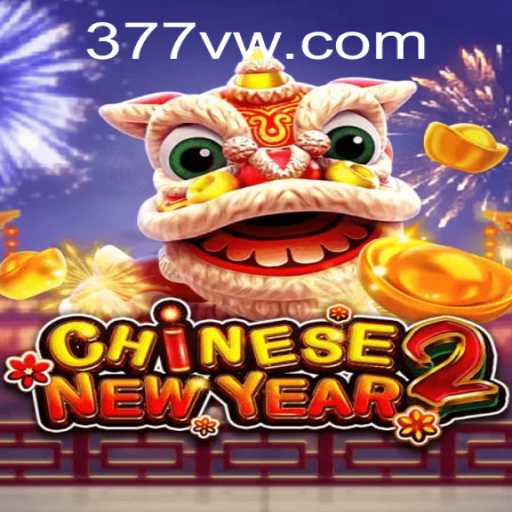 Descubra o Empolgante Jogo CHINESENEWYEAR2 no 377V.com